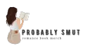 Probably Smut discount code
